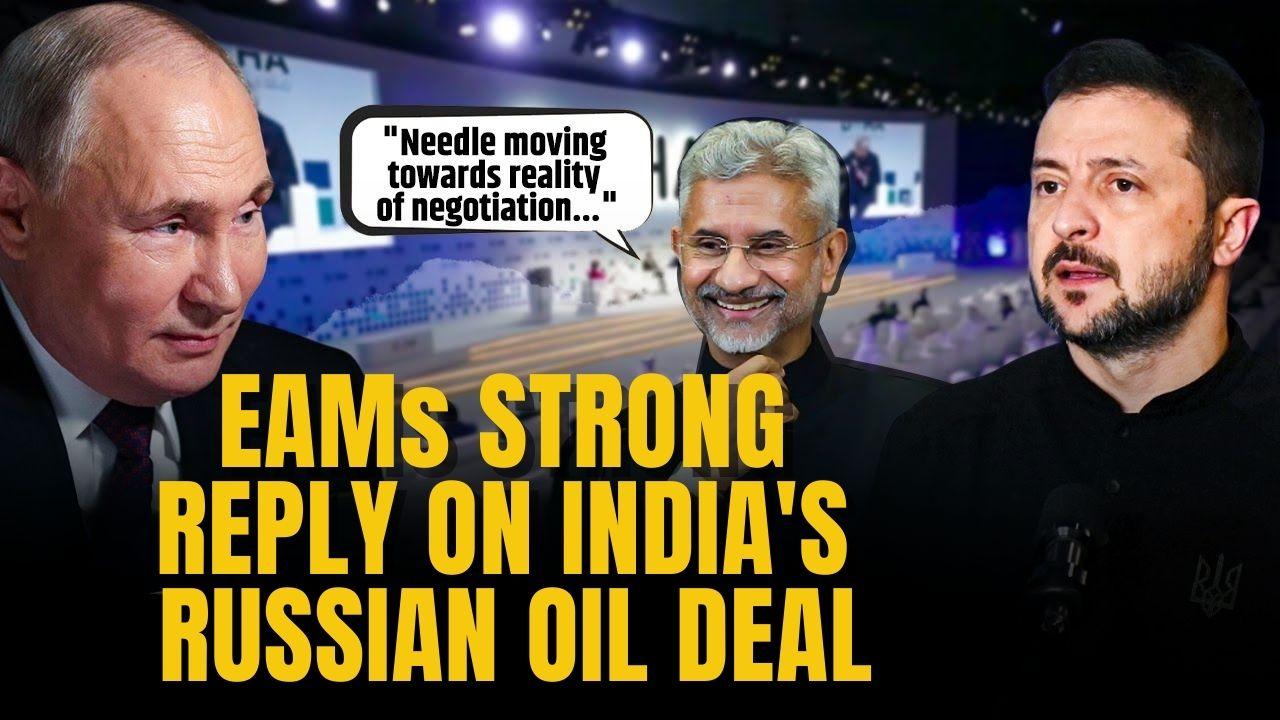 S. Jaishankar responds to criticism of India’s Russian oil deal