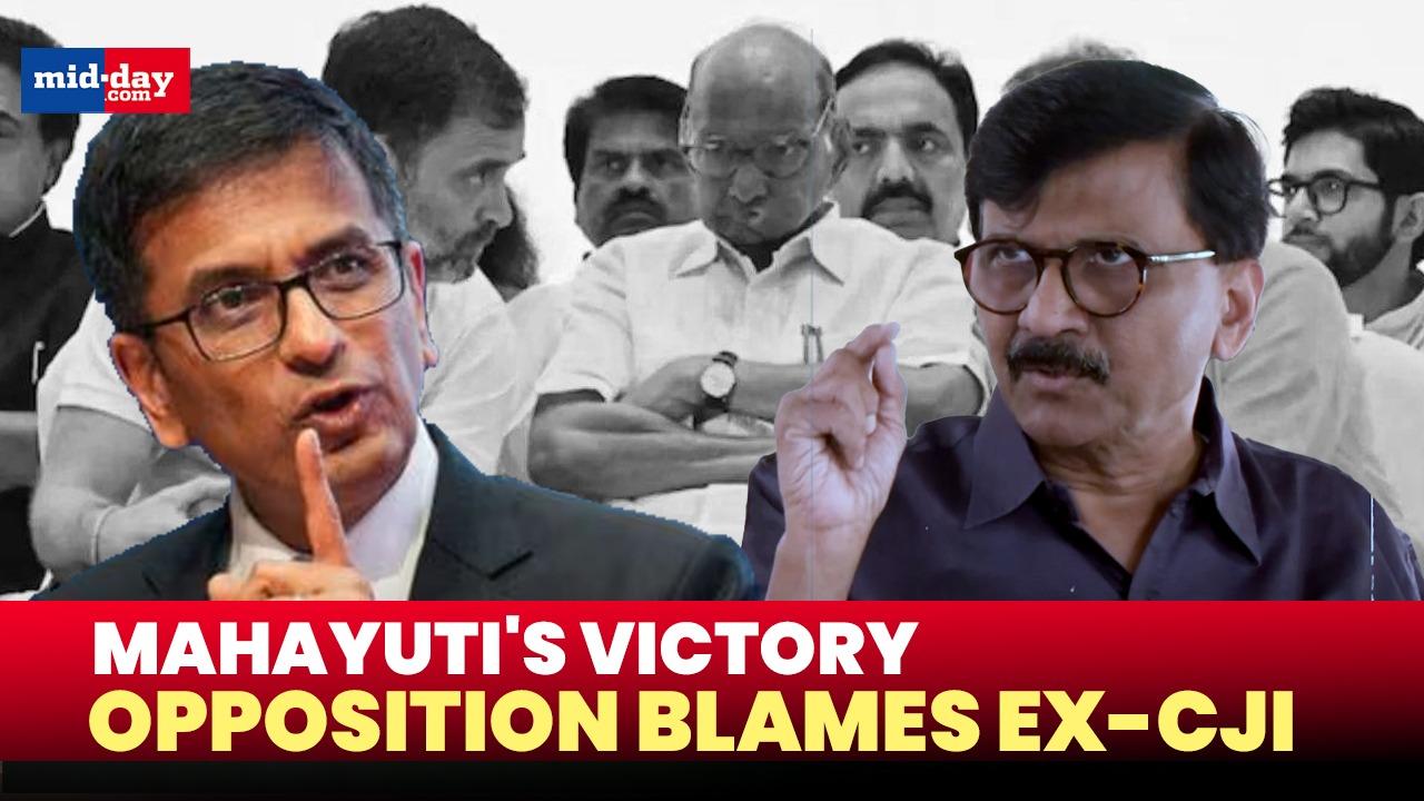 Sanjay Raut blames Ex-CJI Chandrachud for Maharashtra election loss