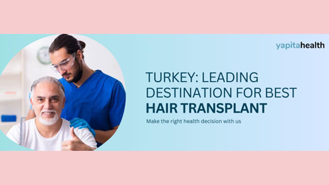 Experience affordable medical tourism for hair transplants in Turkey, led by Yapita Health, an Indian company