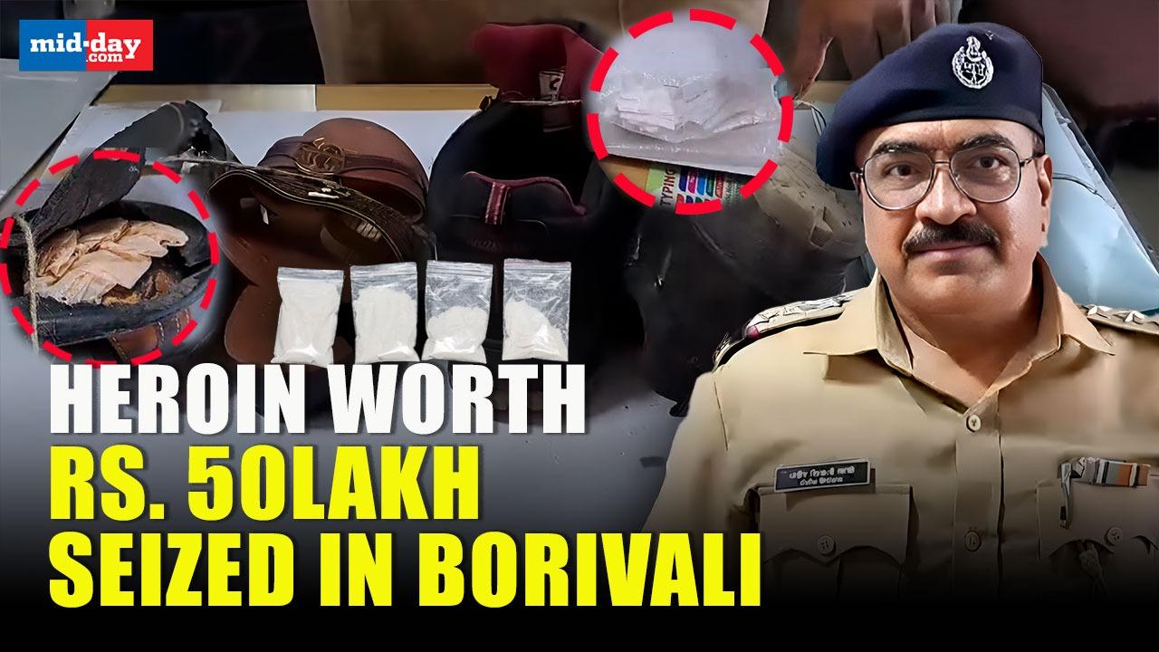 Drug Bust in Mumbai: Borivali Police seizes Heroin worth Rs. 50 Lakh